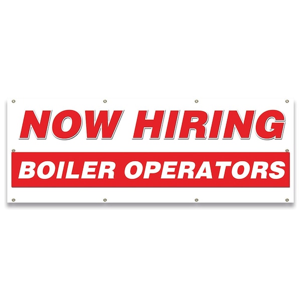 Now Hiring Boiler Operators Banner Apply Inside Accepting Application Single Sided